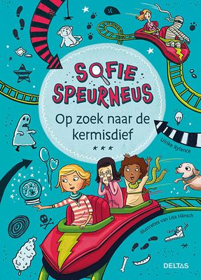 Sofie Speurneus - Op zoek naar de kermisdief - Ulrike Rylance - Hardcover (9789044756937) Sofie Speurneus - Op zoek naar de kermisdief - Ulrike Rylance - Hardcover (9789044756937)