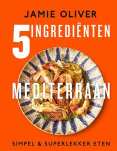 5 Ingrediënten Mediterraan (Hardback)