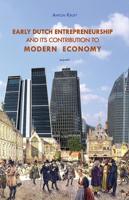 Early Dutch entrepreneurship and its contribution to modern economy (Paperback)