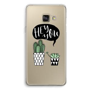 Hey you cactus: Samsung Galaxy A3 (2016) Transparant Hoesje