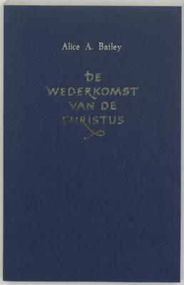 De wederkomst van de Christus (Paperback)