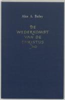 De wederkomst van de Christus (Paperback)