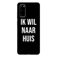 Ik wil naar huis - Zwart: Samsung Galaxy S20 Tough Case