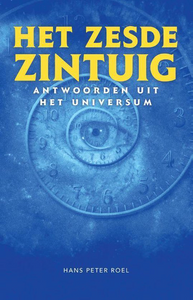 Het Zesde Zintuig - Hans Peter Roel - Spiritueel en Spiritualiteit - Spiritueelboek.nl