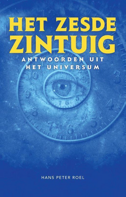 Het Zesde Zintuig - Hans Peter Roel - Spiritualiteit - Spiritueelboek.nl