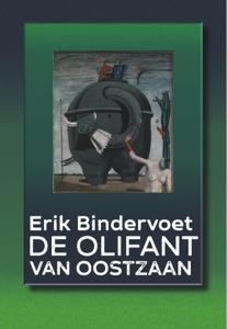 De olifant van Oostzaan (Paperback)
