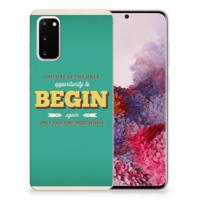 Samsung Galaxy S20 | Siliconen hoesje | met naam Quote Begin