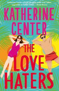 The Love Haters - Katherine Center - ebook