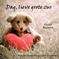 Dag lieve grote zus