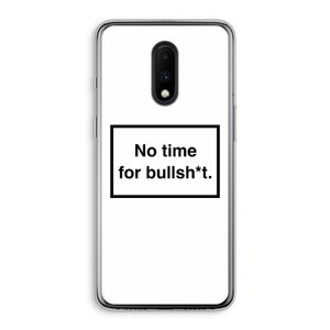 No time: OnePlus 7 Transparant Hoesje