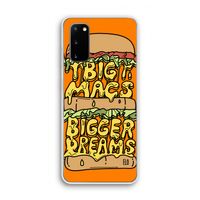 Big Macs Bigger Dreams: Samsung Galaxy S20 Transparant Hoesje