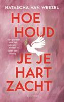 Hoe houd je je hart zacht (Hardback)