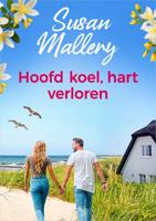 Hoofd koel, hart verloren - Susan Mallery - ebook