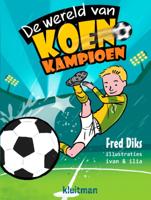 De wereld van Koen Kampioen (Hardback)