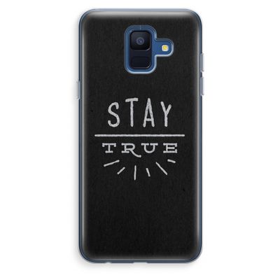 Stay true: Samsung Galaxy A6 (2018) Transparant Hoesje