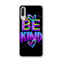 Be Kind: Samsung Galaxy A70 Transparant Hoesje