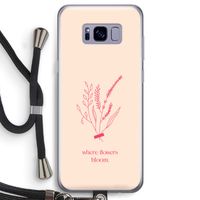 Where flowers bloom: Samsung Galaxy S8 Transparant Hoesje met koord