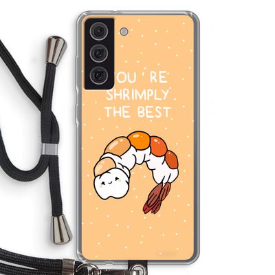 You're Shrimply The Best: Samsung Galaxy S21 FE Transparant Hoesje met koord