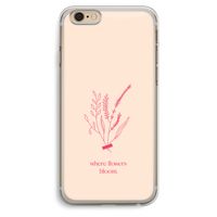 Where flowers bloom: iPhone 6 Plus / 6S Plus Transparant Hoesje Where flowers bloom: iPhone 6 Plus / 6S Plus Transparant Hoesje