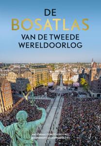 De Bosatlas van de Tweede Wereldoorlog (Hardback)