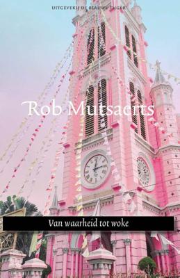 Van waarheid tot woke (Paperback)