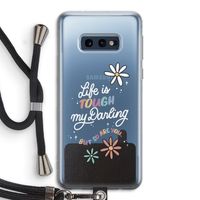 Tough Life: Samsung Galaxy S10e Transparant Hoesje met koord