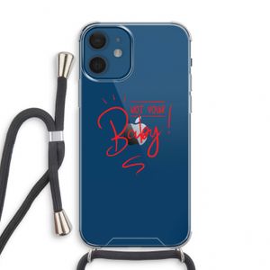 Not Your Baby: iPhone 12 mini Transparant Hoesje met koord