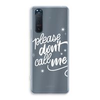 Don't call: Sony Xperia 5 II Transparant Hoesje