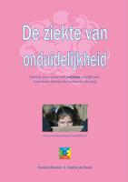 De ziekte van onduidelijkheid (Hardback)