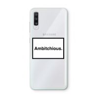 Ambitchious: Samsung Galaxy A70 Transparant Hoesje