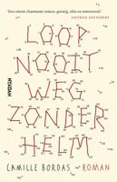 Loop nooit weg zonder helm (Paperback)