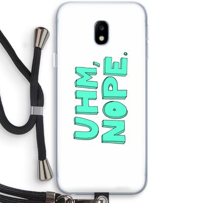 UHM, NOPE.: Samsung Galaxy J3 (2017) Transparant Hoesje met koord