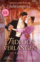 Tijdloos verlangen - Cathy Maxwell, Donna Fletcher, Kathryn Albright - ebook