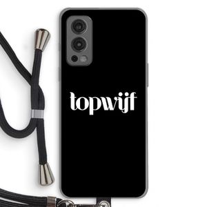Topwijf Zwart: OnePlus Nord 2 5G Transparant Hoesje met koord