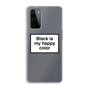Black is my happy color: OnePlus 9 Pro Transparant Hoesje