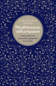 Mindfulness en zelfcompassie - Christopher Germer - ebook