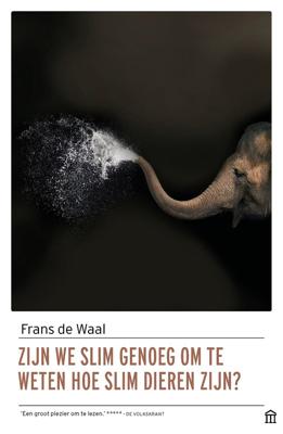 Zijn we slim genoeg om te weten hoe slim dieren zijn? (Paperback)