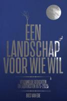 Een landschap voor wie wil (Hardback)
