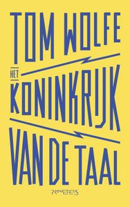 Koninkrijk van de taal - Tom Wolfe - ebook