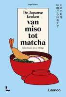 De Japanse keuken van miso tot matcha (Hardback)
