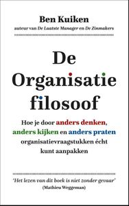 De organisatiefilosoof - Ben Kuiken - ebook