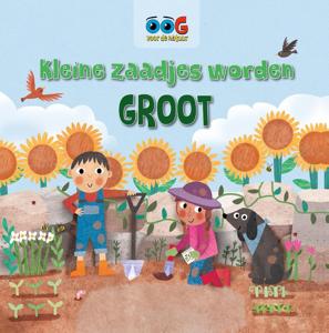 Kleine zaadjes worden groot (Hardback)