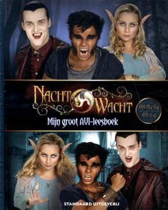 Nachtwacht Mijn groot AVI-leesboek (Hardback)