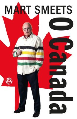 O Canada - Mart Smeets - eBook (9789462971936)