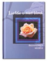Liefde is niet blind (Hardback)