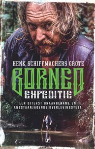 De grote Borneo-expeditie - Henk Schiffmacher - ebook