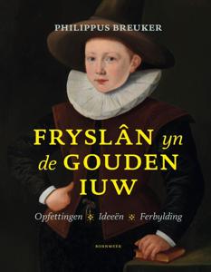Fryslân yn de Gouden Iuw (Hardback)