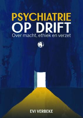 Psychiatrie op drift (Paperback)