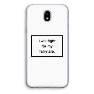 Fight for my fairytale: Samsung Galaxy J5 (2017) Transparant Hoesje