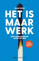 Het is maar werk (Paperback)